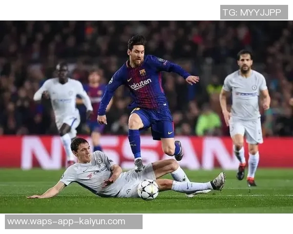 巴萨与切尔西巅峰对决谁能在欧冠赛场上笑到最后